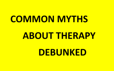 Commons Myths about Therapy Debunked.